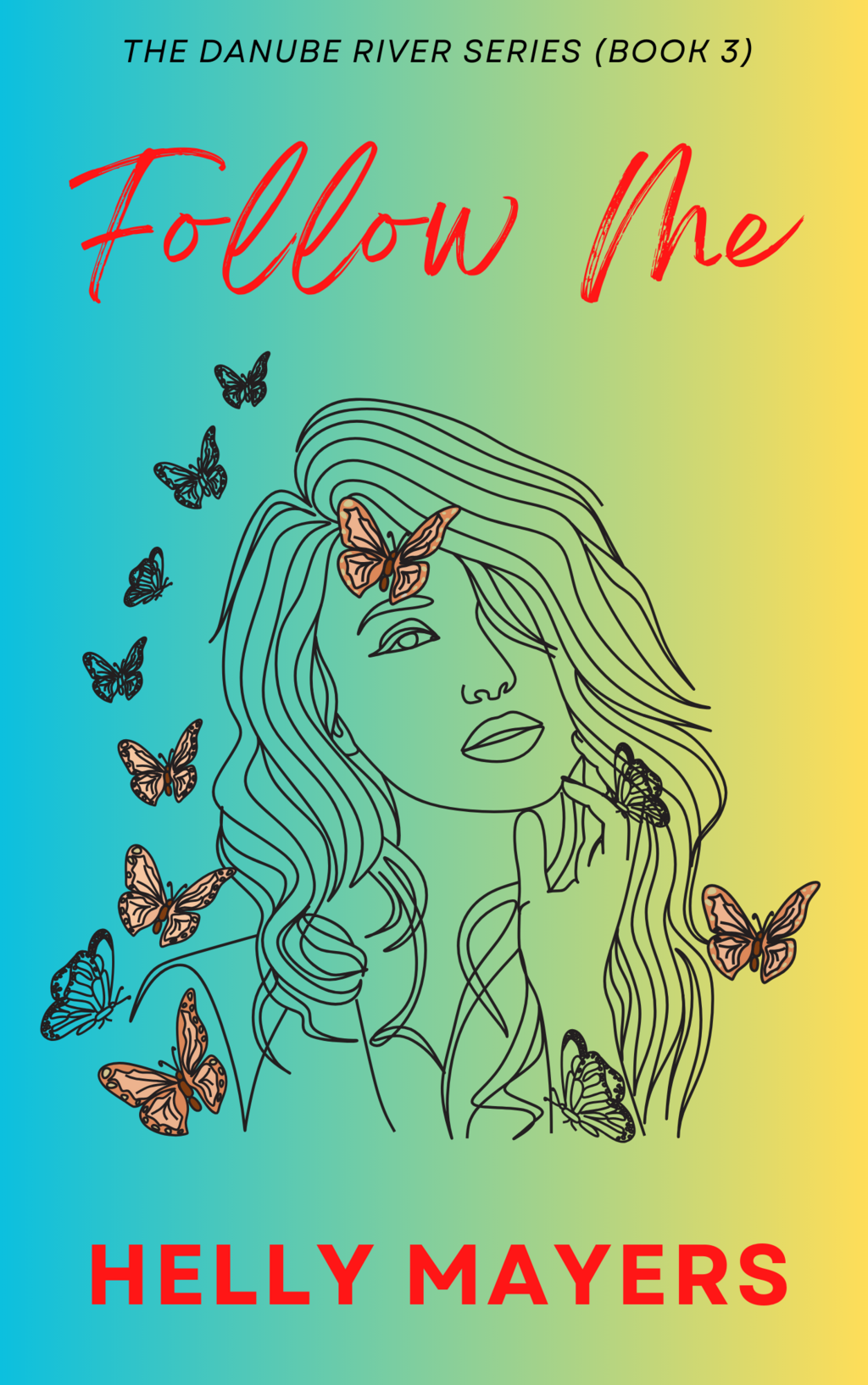 Follow Me by Helly Mayers